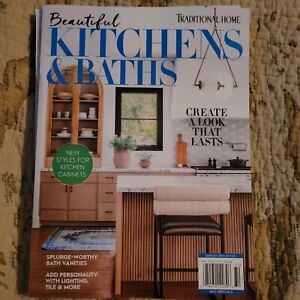 Traditional Home Beautiful Kitchens & Baths Magazine Summer 2023 NEW STYLES
