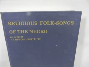 1927 Religious Folk-Songs of the Negro as sung at Hamton Insitute - 3C4 - Picture 1 of 12