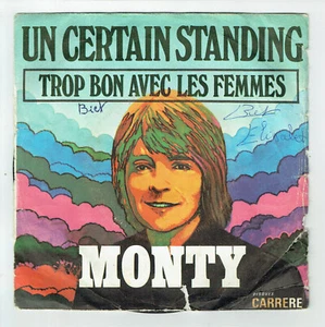 MONTY Vinyle 45T 7" UN CERTAIN STANDING -TROP BON AVEC LES FEMMES -CARRERE 49002 - Picture 1 of 3
