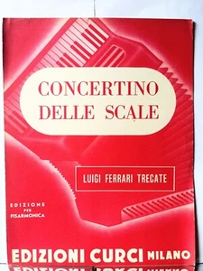 FERRARI TRECATE - Concertino delle Scale Spartito per fisarmonica Fisa Ed. Curci - Foto 1 di 2