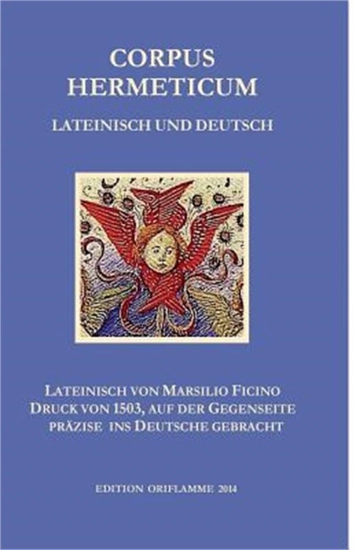 Corpus Hermeticum Lateinisch und Deutsch: Lateinischer Text von Marsilio Fiicino - Image 1 of 1