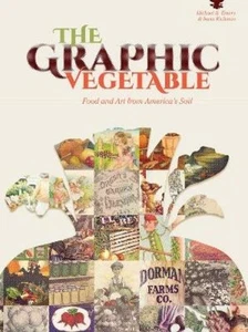 Michael B. Emery Irwin Richman The Graphic Vegetable (Paperback) - Picture 1 of 1