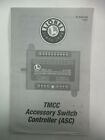 Lionel 71-4182-250 12/01 TMCC Accessory Switch Controler (ASC) Owners Manual
