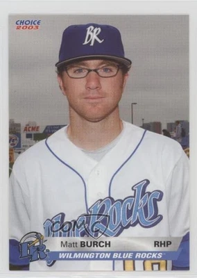 2003 Choice Wilmington Blue Rocks Matt Burch #25 - Image 1 of 2