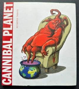 Cuban Art Catalog Cannibal Planet Reynerio Tamayo Cuba Art Humor signed - Imagen 1 de 24