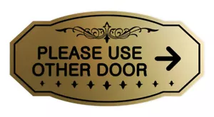Victorian Please Use Other Door Right Arrow Sign (Brushed Gold) - Small 3" X 6" - Picture 1 of 1