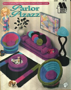 NEW PARLOR PIZAZZ FASHION DOLL FURNITURE ANNIE'S ATTIC CROCHET PATTERN BOOK - Picture 1 of 2