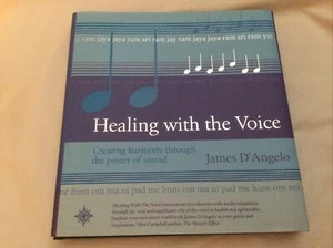 Heilung mit der Stimme von James S. D'Angelo (2001 Hardcover) - BRANDNEU!! - Bild 1 von 6