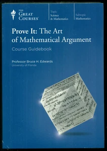 Great Courses: Prove It: the Art of Mathematical Argument - Guidebook & 4 DVDs - Picture 1 of 2
