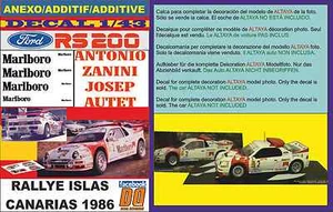 ANEXO DECAL 1/43 FORD RS 200 ANTONIO ZANINI RALLYE ISLAS CANARIAS 1986 (03) - Picture 1 of 1
