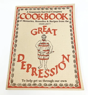 Vintage Signed  By Buffy Grassroots Survival Co. Great Depression Cookbook - Image 1 of 4