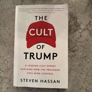 The Cult of Trump: A Leading Cult Expert Explains How the President Uses Min... - Picture 1 of 4