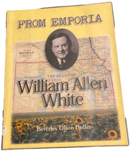 From Emporia William A White~by Beverly Olson Buller - Picture 1 of 4