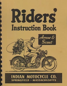 Vertical Indian Motorcycle ~ Arrow / Scout ~ 149/249 ~  Riders Manual ~ Reprnt - Picture 1 of 4