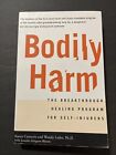 Bodily Harm - Karen Conterio &amp; Wendy Lader (Paperback, 1998, 1st Edition)