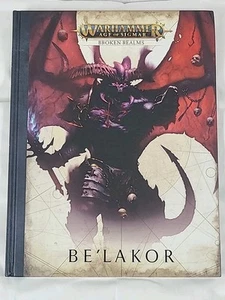 Warhammer 40,000 Age of Sigmar Broken Realms BE'LAKOR 40K Hardcover Book NEW - Picture 1 of 10