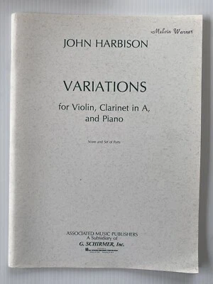 John Harbison Variations For Violin, Clarinet in A, And Piano Score and Parts - Image 1 of 4