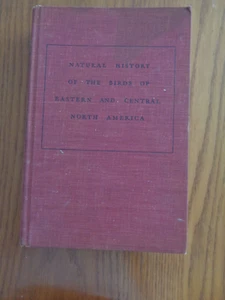 Natural History of Birds of Eastern & Central North America by Edward Forbush HC - Imagen 1 de 1
