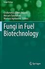 Fungi in Fuel Biotechnology - 9783030444907
