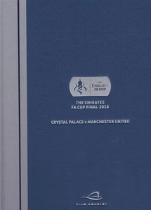 * HARDBACK LTD EDITION - CRYSTAL PALACE v MAN UTD 2016 FA CUP FINAL PROGRAMME * - Picture 1 of 1