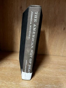 The American Way of Death 1st Ed Jessica Mitford First Printing SIGNED COPY 1963 - Picture 1 of 9
