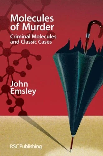 Molecules of Murder: Criminal Molecules and Classic Murders-John - Image 1 of 1