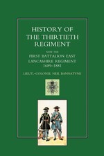 HISTORY OF THE THIRTIETH REGIMENT, NOW THE FIRST BATTALION EAST LANCASHIRE REGIM
