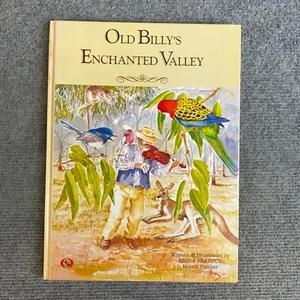 Old Billy's Enchanted Valley by Bruce Peardon HC Australian Childs Picture Book - Picture 1 of 14