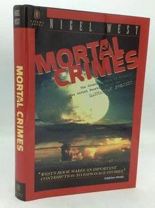 MORTAL CRIMES - Nigel West - 2004 - Manhattan Project - Soviet - history - Imagen 1 de 7