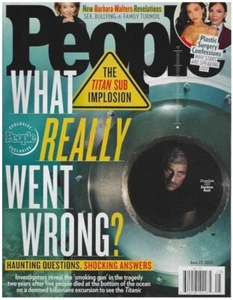 PEOPLE MAGAZINE - JUNE 23, 2025 - THE TITAN SUB IMPLOSIVE WHAT REALLY WENT WRONG - Picture 1 of 1