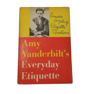 1956 Amy Vanderbilt's Everyday Etiquette - Hardcover Vintage Book - Club Edition - Picture 1 of 8