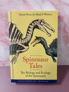 Spinosaur Tales: The Biology and Ecology of the Spinosaurs (softcover) - Picture 1 of 2