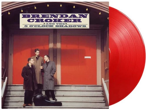 Croker,Brendan & The - Brendan Croker & The 5 O'Clock Shadows - Limited 180-Gram - Image 1 of 1