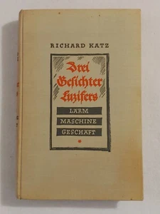 1934-Drei Gesichter Luzifers, Hardcover von Richard Katz - 1935 signiert als shwn - Bild 1 von 17