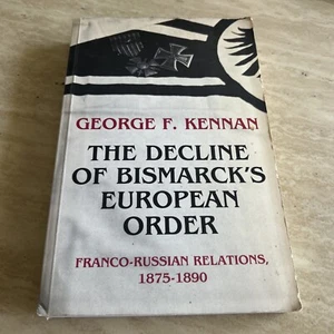 The Decline of Bismarck's European Order: Franco-Russian Relations, 1875-1890 - Bild 1 von 14