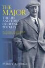 The Major: The Life and Times of Frank Buckley by Patrick A. Quirke (English) Pa