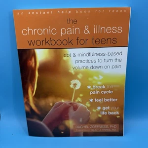 The Chronic Pain and Illness Workbook for Teens: CBT and Mindfulness-Based Pract - Picture 1 of 2