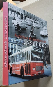Autobus et autocars de Strasbourg 82 ans de transports J-P ZIMMERMANN éd I.D. - Picture 1 of 7