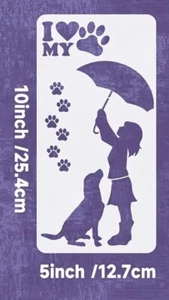 Stencil, 5 x 10 Template, I love my Dog, Girl with Umbrella Over Her Dog - Picture 1 of 1