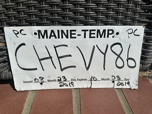 Abgelaufenes 2019 MAINE Nummernschild * 60 Tage TEMPORÄRES ETIKETT * steht ""CHEVY 86 - Bild 1 von 1