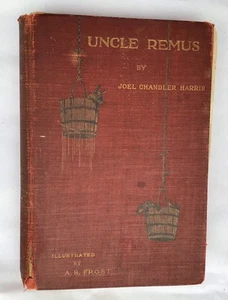 1895 Uncle Remus by Joel Chandler Harris – Illustrated, Gift Inscription - Imagen 1 de 16