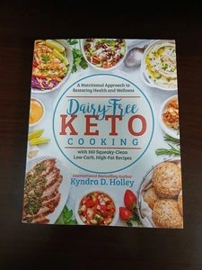 Dairy Free Ketogenic Cooking - Paperback By Holley, Kyndra  - Picture 1 of 4