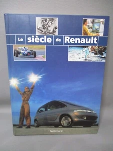 AT261 GALLIMARD LIVRE LE SIECLE DE RENAULT 1898 - 1998 - Imagen 1 de 11
