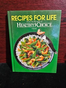 Recipes For Life Hardback Book from Healthy Choice Foods 1994/256pages - Picture 1 of 2
