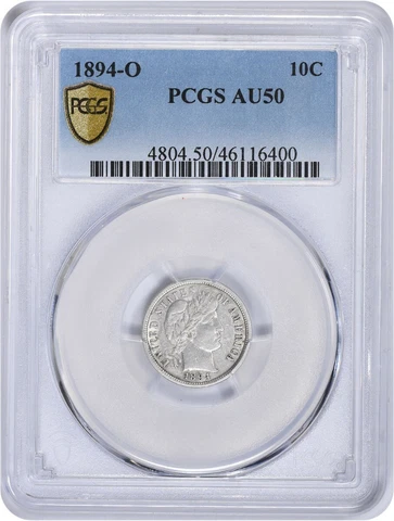1894-O Barber Silver Dime AU50 PCGS Cover