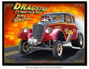 2026 DRAGSTRIP MEMORIES CALENDAR Signed by Artist Larry Grossman - Picture 1 of 3