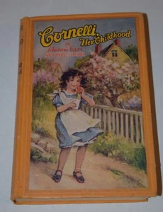 1926 Cornelli Her Childhood - Johanna Spyri Illustrated HC Saalfield Publishing - Picture 1 of 9