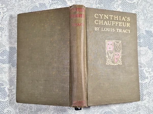 Cynthia's Chauffeur: Louis Tracy. Grosset & Dunlap. Hardcover. 1910 - Bild 1 von 5