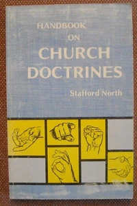 HANDBOOK ON CHURCH DOCTRINES ~ STAFFORD NORTH ~ Church of Christ ~ PB ~ 1977 - Imagen 1 de 5