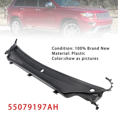Cowl Panel Upper 55079197AH For Jeep Grand Cherokee 2011-2015 Foto 1 de 4